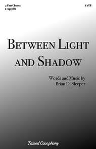 Between Light and Shadow SATB choral sheet music cover Thumbnail